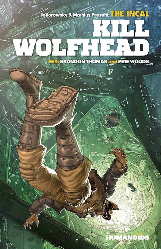 Front cover_The Incal: Kill Wolfhead