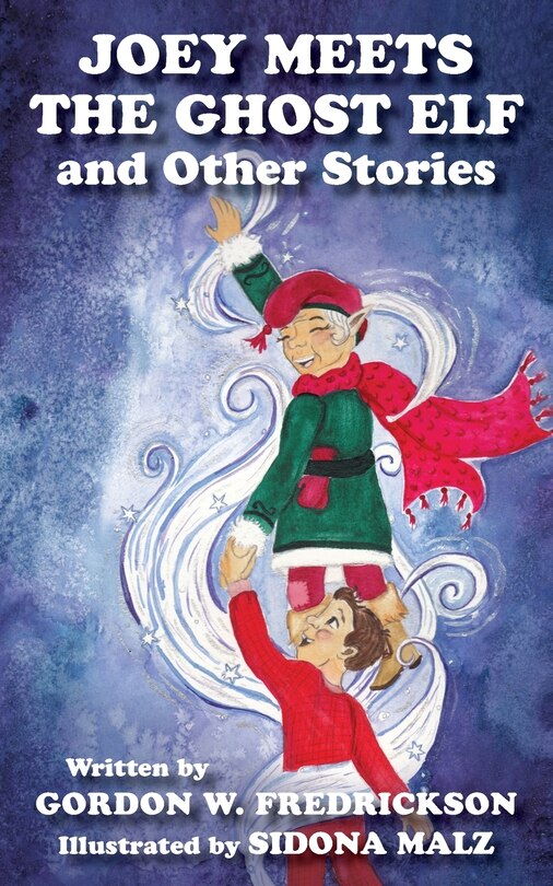 Front cover_Joey Meets The Ghost Elf and Other Stories