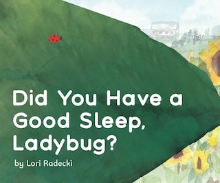 Couverture_Did You Have a Good Sleep, Ladybug?