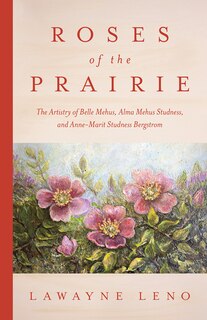 Front cover_Roses of the Prairie