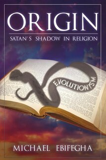 Origin: Satan's Shadow In Religion