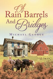 Front cover_Of Rain Barrels And Bridges