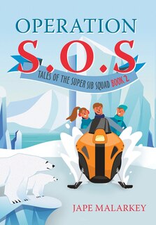 Operation S.O.S.: Tales of the Super Sib Squad (Book 2)