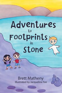 Front cover_Adventures to Footprints in Stone
