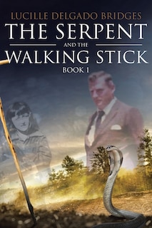 Front cover_The Serpent and the Walking Stick