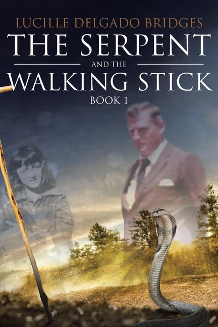 Front cover_The Serpent and the Walking Stick
