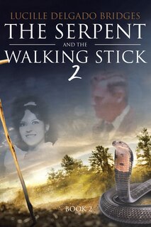Couverture_The Serpent and the Walking Stick 2