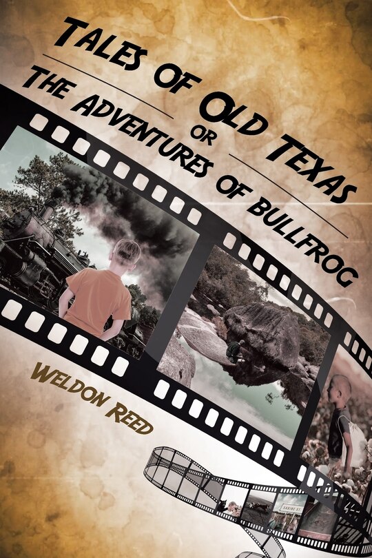 Front cover_Tales of Old Texas or The Adventures of Bullfrog