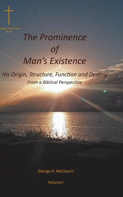 Front cover_The Prominence of Man's Existence