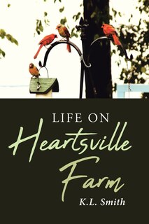 Couverture_Life on Heartsville Farm