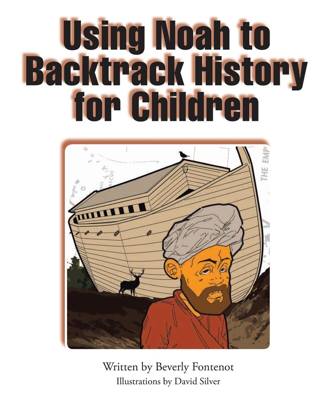 Front cover_Using Noah to Backtrack History for Children