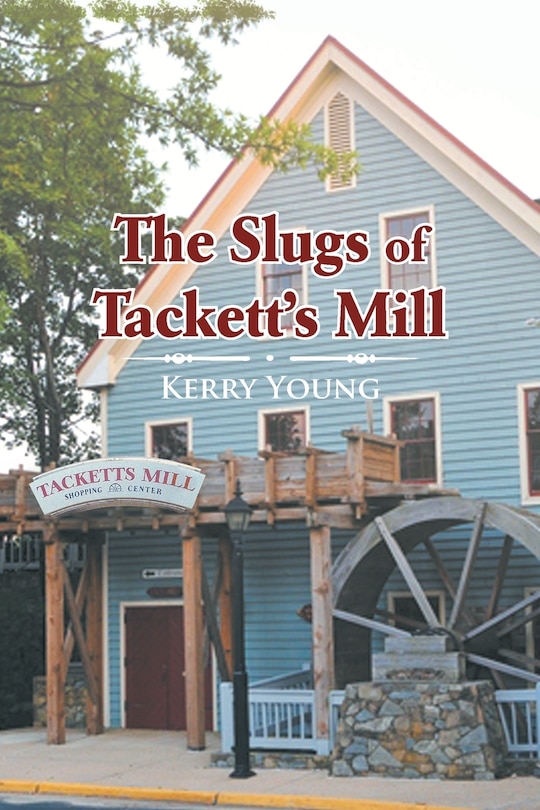 Couverture_The Slugs of Tackett's Mill