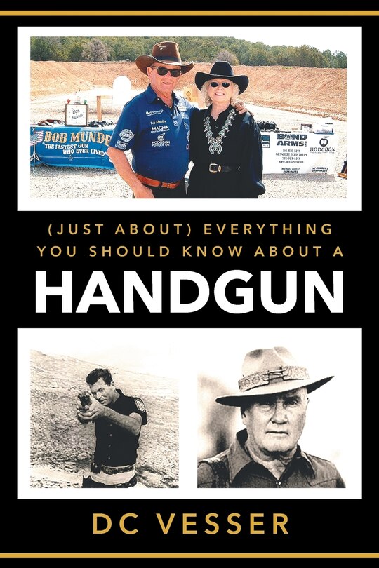 Couverture_(Just About) Everything You Should Know About A Handgun