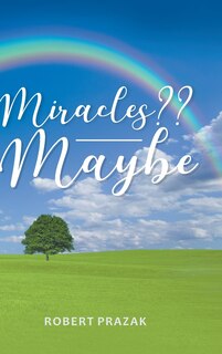 Front cover_Miracles Maybe
