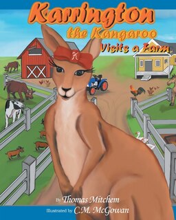 Front cover_Karrington the kangaroo Visits a Farm