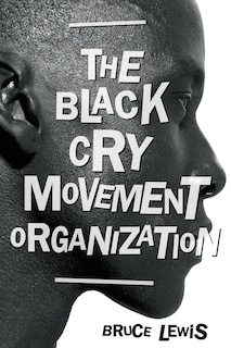 Front cover_The Black Cry Movement Organization