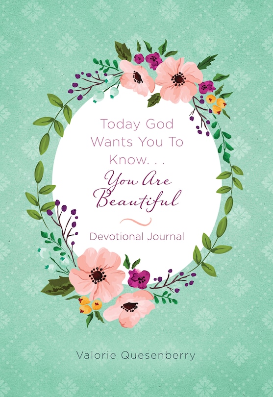 Couverture_Today God Wants You To Know...you Are Beautiful Devotional Journal