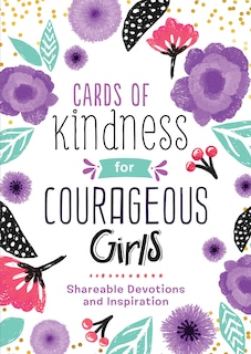 Couverture_Cards Of Kindness For Courageous Girls: Shareable Devotions And Inspiration