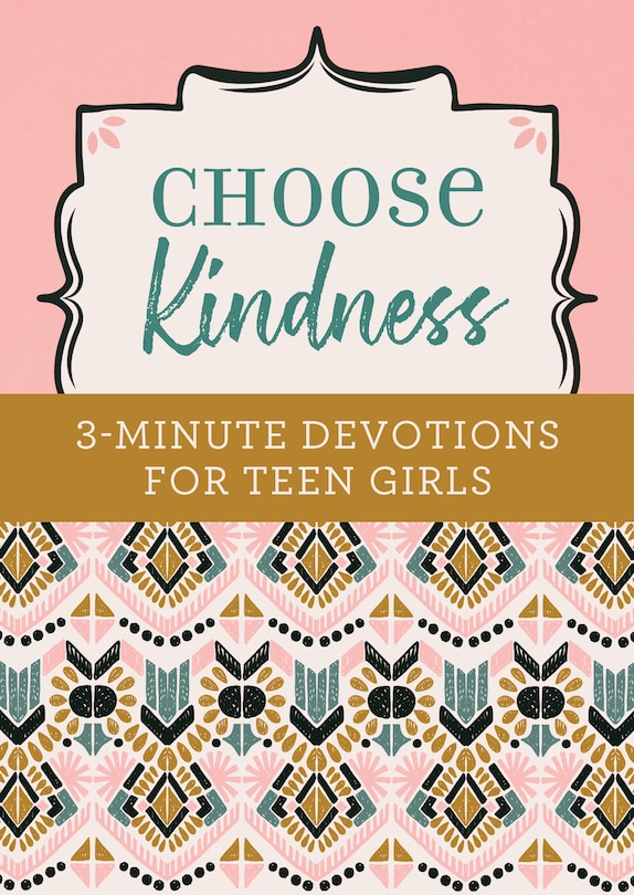 Couverture_Choose Kindness: 3-minute Devotions For Teen Girls