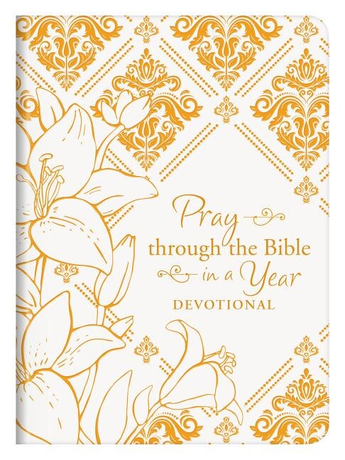 Front cover_Pray Through The Bible In A Year Devotional