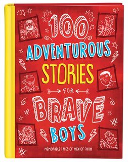 Front cover_100 Adventurous Stories For Brave Boys