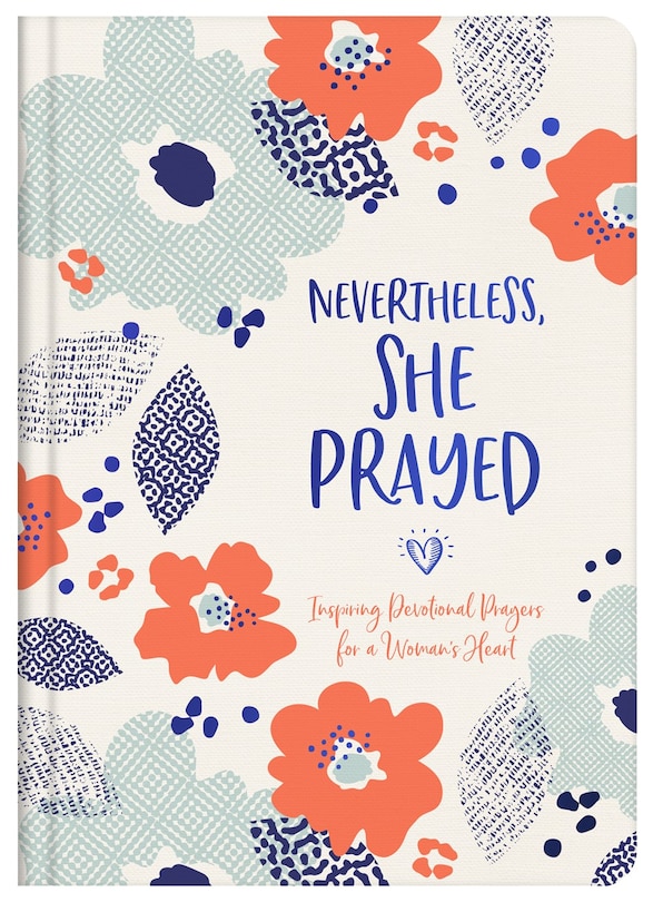 Front cover_Nevertheless, She Prayed