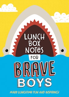 Front cover_Lunch Box Notes For Brave Boys