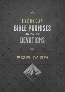 Everyday Bible Promises And Devotions For Men