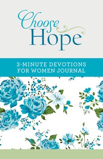 Couverture_Choose Hope: 3-minute Devotions For Women Journal