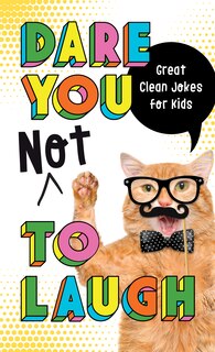 Front cover_Dare You Not To Laugh