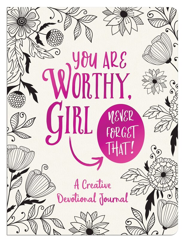 Front cover_You Are Worthy, Girl. Never Forget That!
