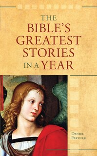 Front cover_The Bible's Greatest Stories In A Year