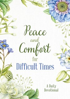 Front cover_Peace And Comfort For Difficult Times