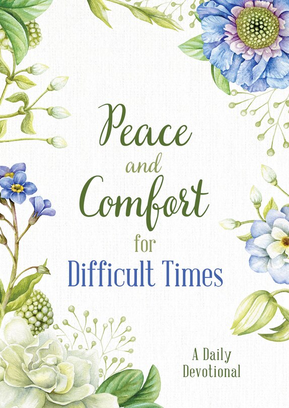 Front cover_Peace And Comfort For Difficult Times
