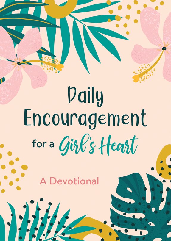Front cover_Daily Encouragement For A Girl's Heart
