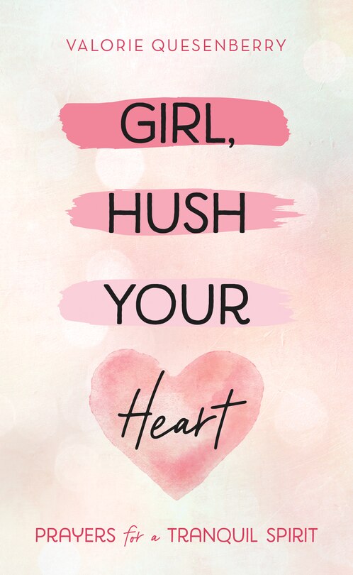 Front cover_Girl, Hush Your Heart