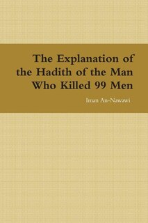 Couverture_The Explanation of the Hadith of the Man Who Killed 99 Men