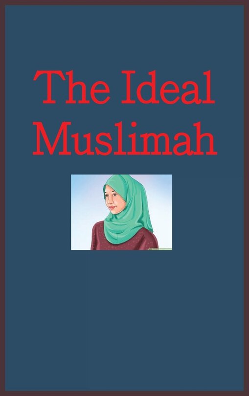 Front cover_The Ideal Muslimah