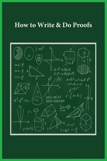 Front cover_How to Write & Do Proofs