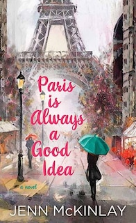 Couverture_Paris Is Always a Good Idea