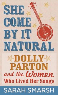 Front cover_She Come by It Natural