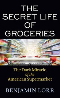 Front cover_The Secret Life of Groceries