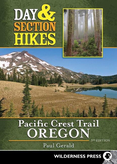Front cover_Day & Section Hikes Pacific Crest Trail: Oregon