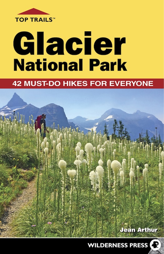 Front cover_Top Trails: Glacier National Park