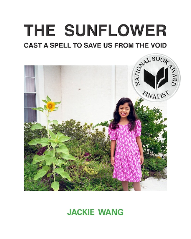 Front cover_The Sunflower Cast A Spell To Save Us From The Void