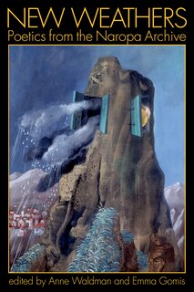 Couverture_New Weathers: Poetics from the Naropa Archive