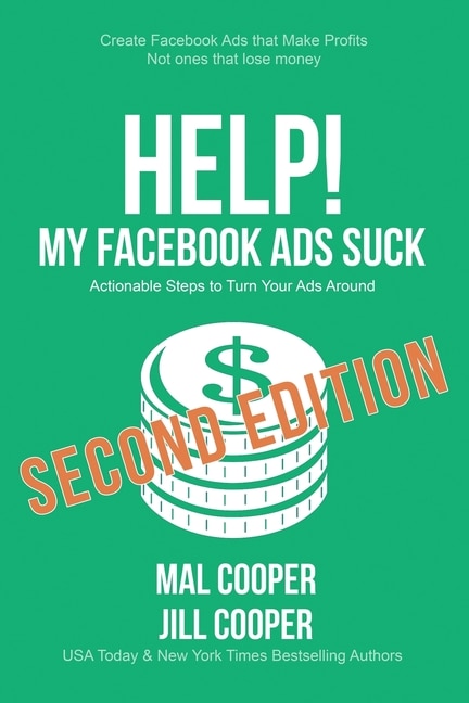 Couverture_Help! My Facebook Ads Suck - Second Edition