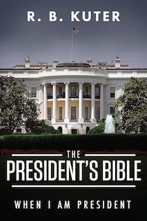 Front cover_The President's Bible