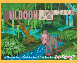 Front cover_Muldoon, The World-famous Baboon