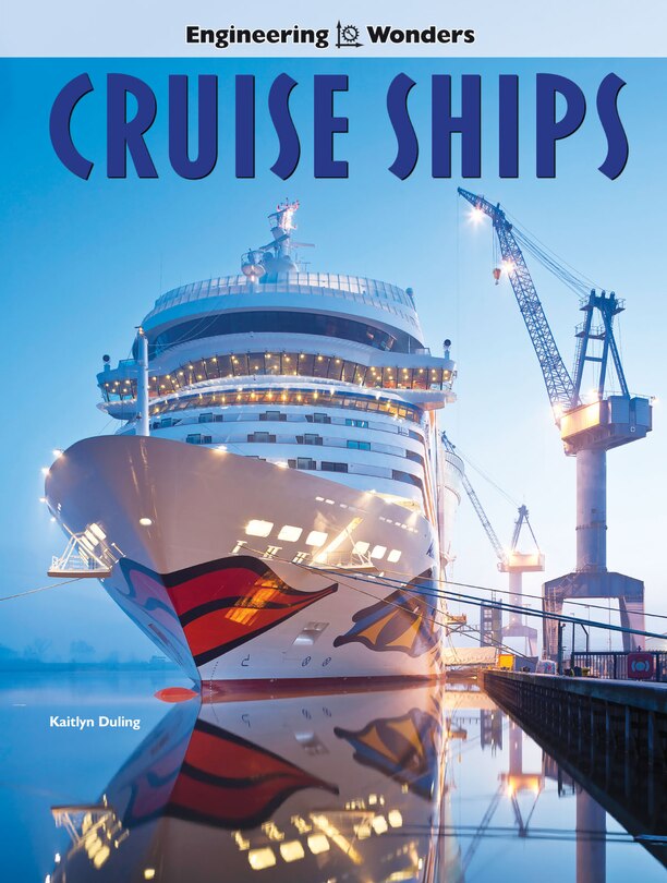 Front cover_Engineering Wonders Cruise Ships